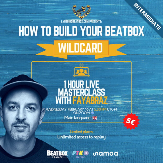 How to build your beatbox wilcard with Faya Braz