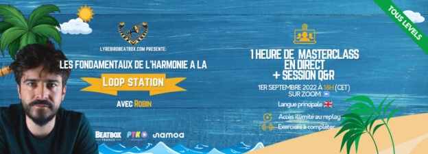 Les fondamentaux de l’harmonie sur la Loop Station – Masterclass de Robin le 1er septembre 2022