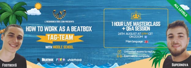 How to work as a beatbox Tag Team? Masterclass by Middle School on 24th August 2022