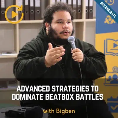 BigBen - Advanced Strategies to Dominate Beatbox Battles