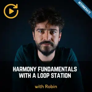 Harmony Fundamentals with a Loop Station with Robin - Beatbox Masterclass Replay