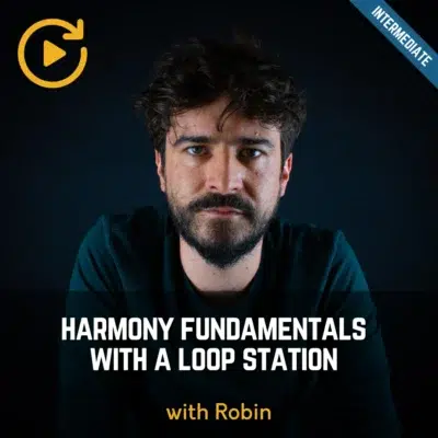 Harmony Fundamentals with a Loop Station with Robin - Beatbox Masterclass Replay